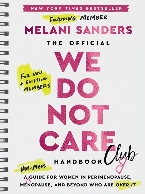 Title details for The Official We Do Not Care Club Handbook by Melani Sanders - Available